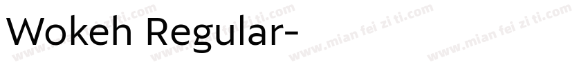 Wokeh Regular字体转换